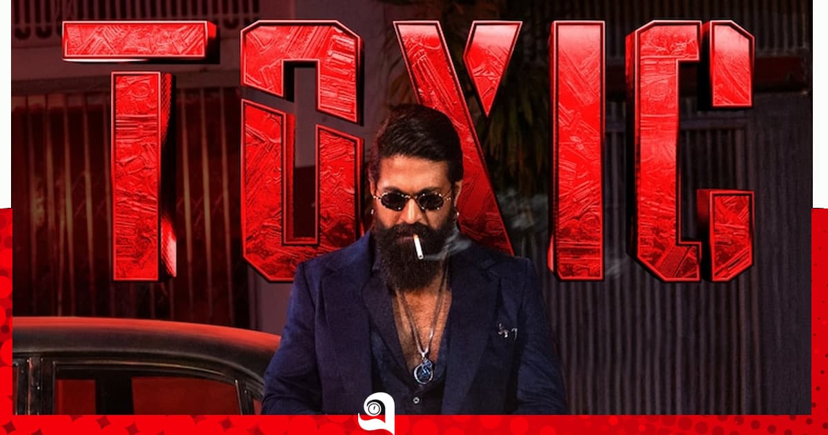 প্রথম দিনেই শত কোটি আয় ছাড়াল ‘টক্সিক’